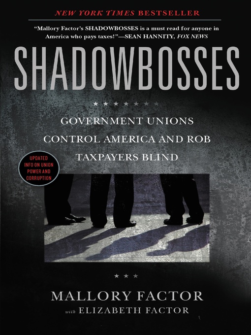 Title details for Shadowbosses by Mallory Factor - Available